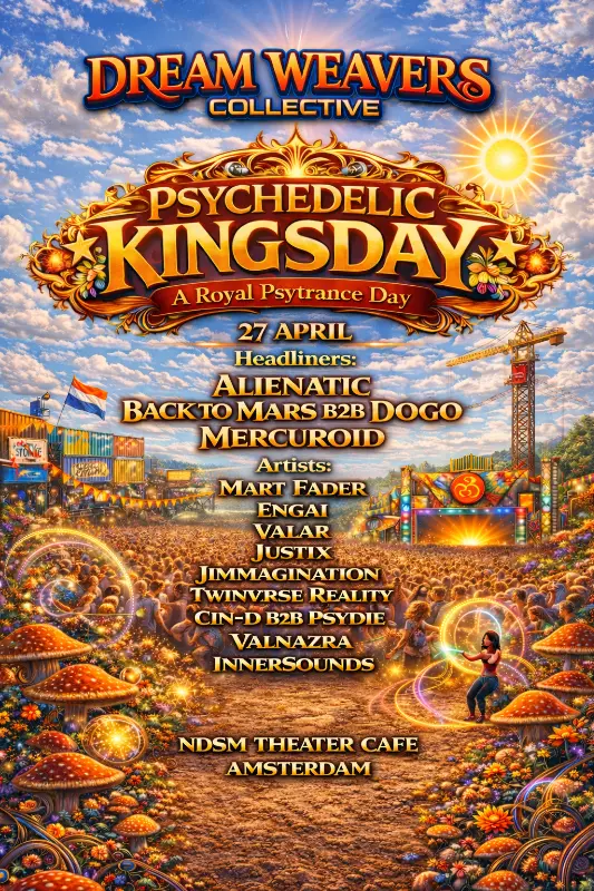 dream weaver collective: psychedelic kingsday