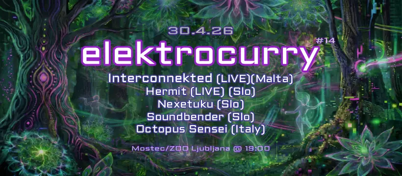 elektrocurry the 6th // outdoor psy rave w/ interconnekted (live)