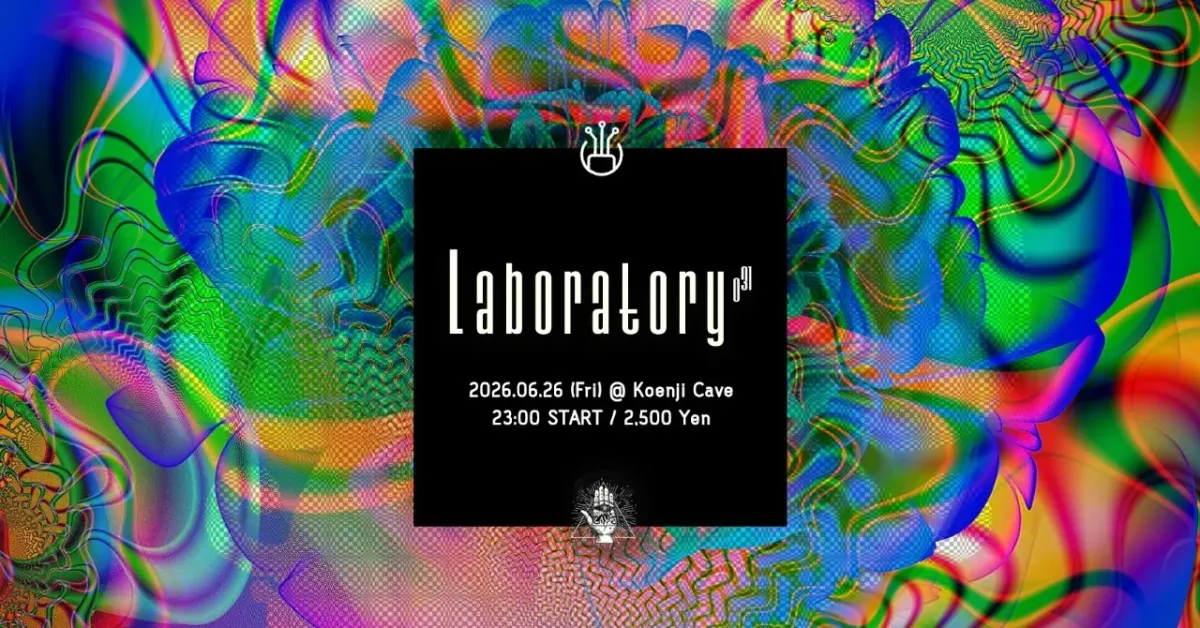 koenji cave presents ▶ laboratory vol.31