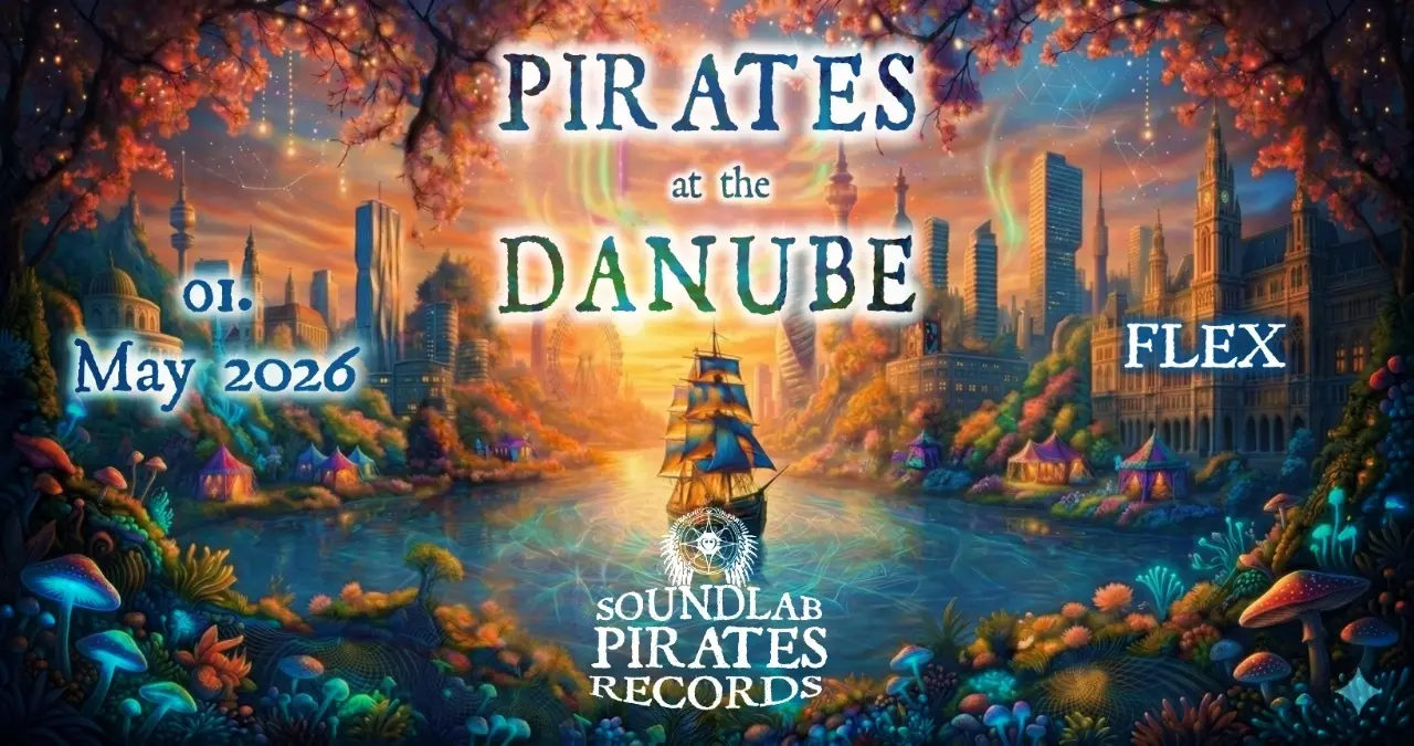 pirates at the danube - 1.mai afterparty w/ kala, klangmassaker and more